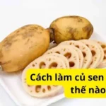 Cách làm củ sen tươi như thế nào?