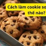 Cách làm cookie socola như thế nào?