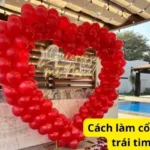 Cách làm cổng bong bóng trái tim đẹp nhất